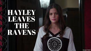 Hayley leaves the Ravens |  greenhouse academy 3×2
