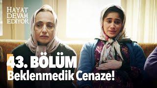 43. Bölüm Hayat Devam Ediyor | HD İZLE Birlikte İzleyelim