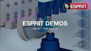 Digital Manufacturing Implemented with ESPRIT for Swiss Machining