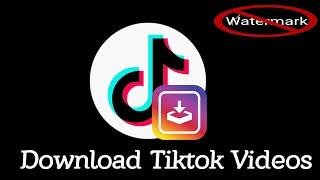 download tiktok videos without watermark