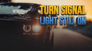 [Causes & Fixes] Why Does My Turn Signal Light Stay On When My Car Is Off?