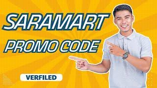 How to get Saramart Promo Code | Practical Ways to Score Discounts