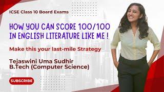 How did I score 100/100 in ICSE 10 English Literature | What you should do in 2025 Board Exams