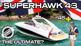 Sunseeker Superhawk 43 with 3 engines!! Walkthrough and Sea trial Video 45+KNOTS