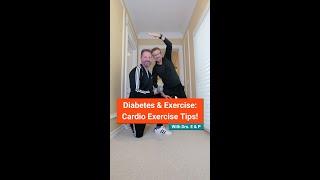 Diabetes and Exercise: Cardio Exercise Tips!