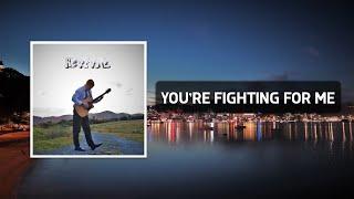 Liam Kendrew - You're Fighting For Me