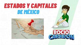 ESTADOS Y CAPITALES DE MÉXICO