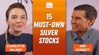 Don Durrett: Gold, Silver Price Targets and 15 "Must-Own" Silver Stocks