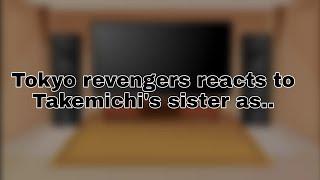 •Tokyo Revengers reacts to•// Takemichi sister as Marinette//Mlb×Tr//GC//original?//-Nightmare Adda