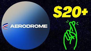 AERODROME FINANCE: AERO TO $20+ IS VERY POSSIBLE! (in my opinion)