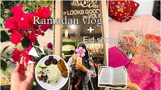 Ramadan vlog + Eid shopping vlog️