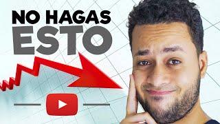  27 Errores que DESTRUYEN tu canal de YOUTUBE