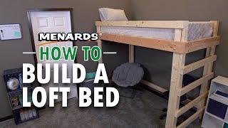 How To Build a Loft Bed | Menards