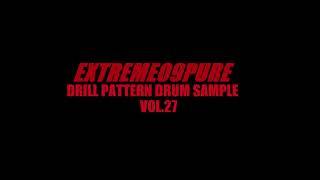 Free Drill Drum Pattern Kit Sample Pack 27| EXTREME09PURE UK Drill Drums Sample Pattern Download WAV