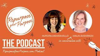 STRONG AT ANY AGE WITH MALIN SVENSSON: Repurpose Your Purpose #Podcast