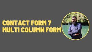 Contact Form 7 Tutorial - Create a 2-Column Responsive Form With Contact Form 7 | PHPDocs