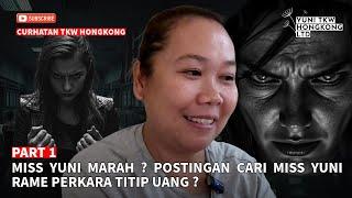 PART 1 | MISS YUNI MARAH ? POSTINGAN CARI MISS YUNI RAME PERKARA TITIP UANG ?