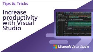 Increase productivity with Visual Studio 2022