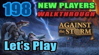 Against the Storm - Prestige 20 - Frogs Revealed - Sealed Forest - Update 1.3 - Full Gameplay [#198]