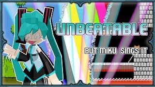 "Unconcertable" - Unbeatable but Miku sings it! 