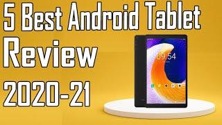 5 Best Tablet Review 2021