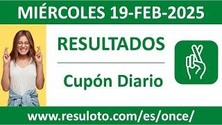 Resultado del sorteo Cupon Diario del miercoles 19 de febrero de 2025