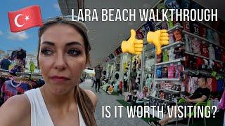 Lara Beach, Antalya Turkey Walkaround 2023