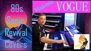 Vogue - Madonna - Sound Recreation - 80s Sonic Revival Covers - Part2