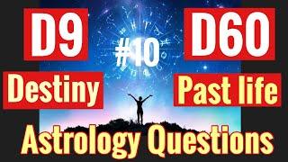 D9 Chart & D60 Chart  DESTINY & PAST LIFE ARE LINKED!! Deep Secrets. Vedic astrology