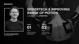 Webinar: Spidertech & Improving Range of Motion