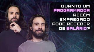 Quanto um programador RECÉM EMPREGADO pode receber de SALÁRIO?