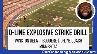 D-Line Explosive Strike Drill with Winston DeLattiboudere (Minnesota Defensive Line Coach)