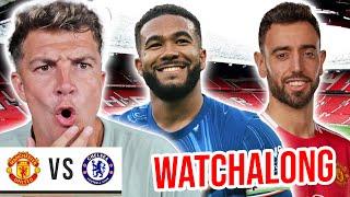 MANCHESTER UNITED 1-1 CHELSEA LIVE | PREMIER LEAGUE WATCHALONG