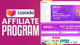 Lazada Affiliate Program Tutorial 2024 | How To Make Money From Lazada