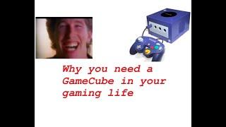 Why you need a GameCube now