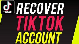 How To Recover Your TikTok Account Without Email Or Phone Number