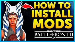 How to Install Mods for Star Wars Battlefront 2 - How to Mod Battlefront 2 Tutorial