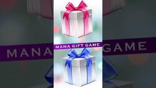 Mana Gift Game Lucky gifts for you 7 #mana  #games  in this #channel  Funny kids Subscribers us