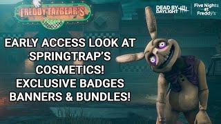 EARLY ACCESS DBD SPRINGTRAP COSMETICS! EXCLUSIVE BADGE & BANNER BUNDLE! FNAF SURVIVOR SHIRTS!