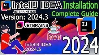 How to install IntelliJ IDEA 2024.3 on Windows 11 (64 bit) [ 2024 Update ] Java JDK 23