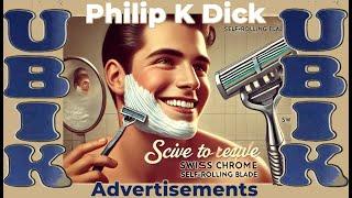 Ubik: The Advertisements from the Chapters of Ubik  Musicalized Excerpt (Philip K  Dick)