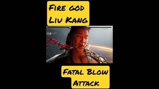 Firegod Liu Kang Fatal blow Attack Mortal Kombat 11 #Shorts