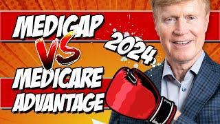 Medigap vs. Medicare Advantage | Which Is Best for You in 2024? 