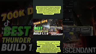 BEST Thunder Cage Build Patch 1.1.6 Oct 2024 #TheFirstDescendant #lootershooter #fypシ゚ #shorts