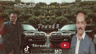 Shirwan abdulla & karim gulani ( dewar war ) track 2 bo naw sayara