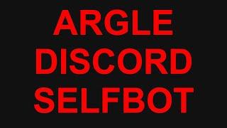 Argle Discord Selfbot Setup and Demo | Free and Open Source