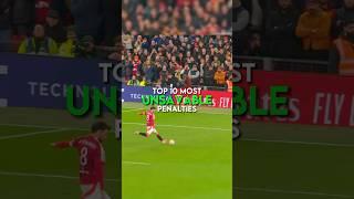 Top 10 most unsavable penalties