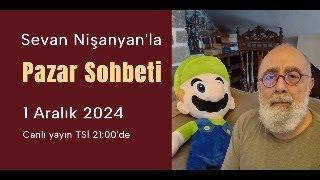 Pazar Sohbeti 251 - 1 Aralık 2024