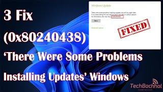 Fix 0x80240438 Error: 'There were some problems installing updates' on Windows - Easy Solution"