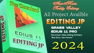 edius 11 full installation 2024 ! How To Edius 11 Pro Setup 2024 ! Edius 11 Pro Project ! editing jp